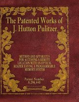 The Patented Works of J. Hutton Pulitzer - Patent Number 8,296,440