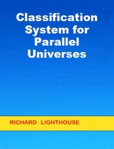 Classification System for Parallel Universes