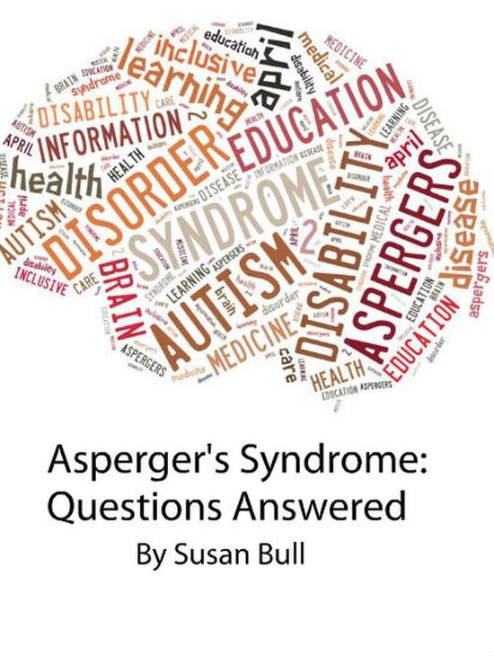 Bol Com Asperger S Syndrome Questions Answered Ebook Susan Bull 9781540117038 Boeken