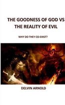 The Goodness of God vs. The Reality of Evil