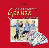 Das kleine Buch vom Genuss am Niederrhein