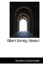 Gilbert Gurney, Volume I