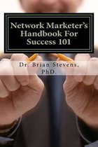 Network Marketer's Handbook for Success 101