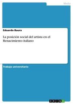 La posición social del artista en el Renacimiento italiano