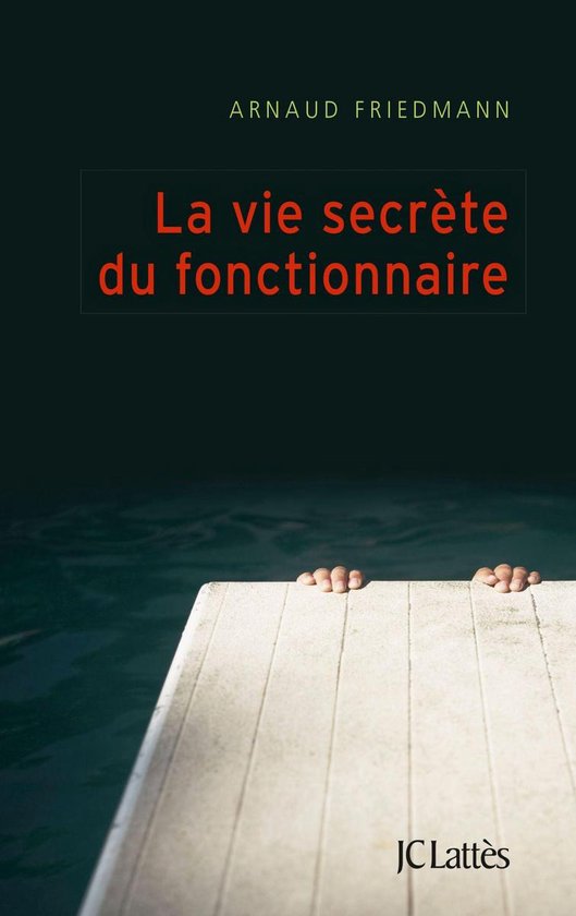 La vie secrète du fonctionnaire - cover