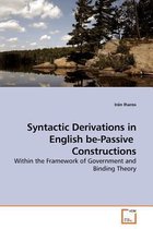 Boek cover Syntactic Derivations in English be-Passive Constructions van Iren Iharos