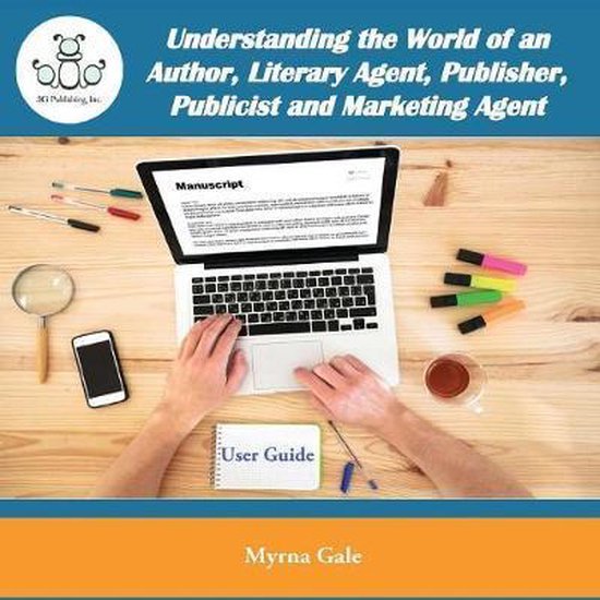 Understanding the World of an Author, Literary Agent, Publis ... - cover