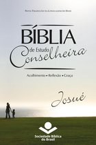 Bíblia de Estudo Conselheira 6 - Bíblia de Estudo Conselheira – Josué