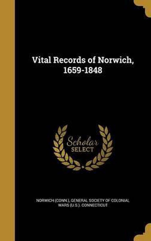 Vital Records of Norwich, 16591848 9781373551580 Boeken