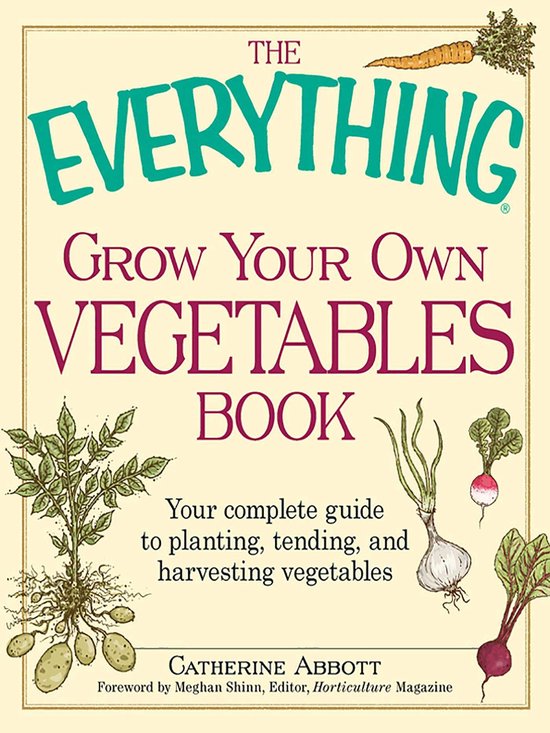 The Everything Grow Your Own Vegetables Book - cover