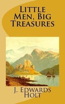 Little Men, Big Treasures