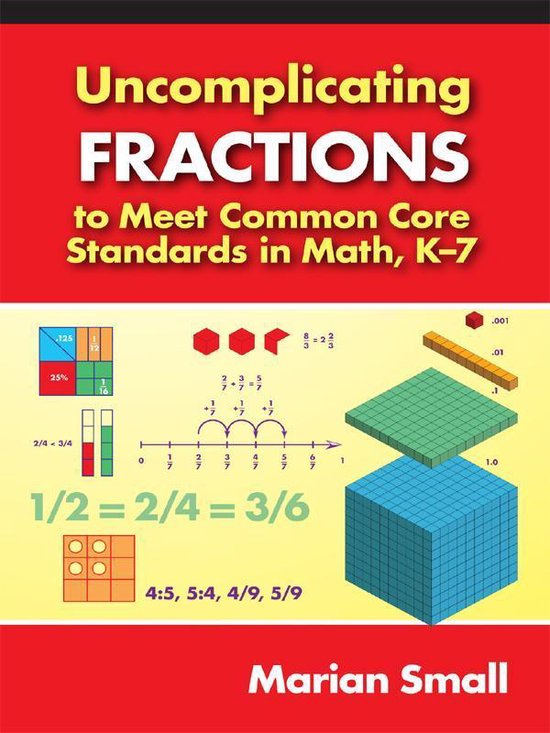 Uncomplicating Fractions to Meet Common Core Standards in Ma ... - cover