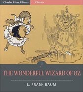 The Wonderful Wizard of Oz (Illustrated Edition)
