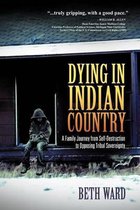 Dying in Indian Country