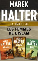 Roman - La Trilogie Les Femmes de l'islam