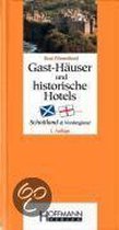 Gast-Häuser und historische Hotels Schottlands
