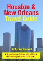 Houston & New Orleans Travel Guide