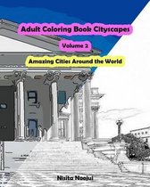 Adult Coloring Book Cityscapes Volume 2