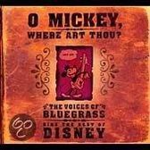 O Mickey, Where Art Thou?