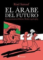 El arabe del futuro/ The Arab of the Future