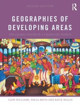 Samenvatting Geographies of Developing Areas, ISBN: 9780415643894  Globalising Worlds (MAN-BCU2029)