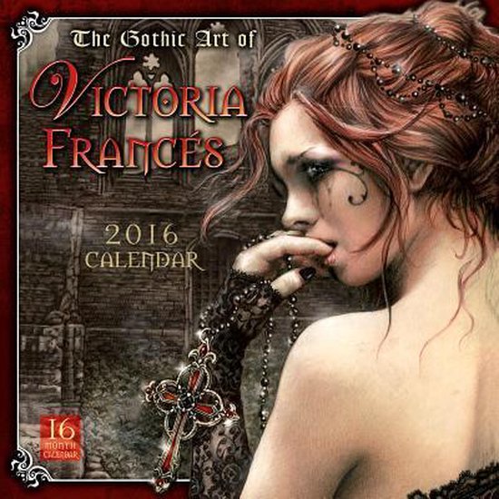 Gothic Art of Victoria Frances Calendar, Victoria Francés