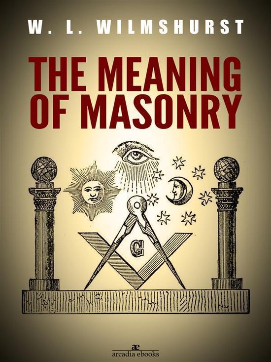 The Meaning of Masonry - cover