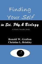 Finding Your Self in Sci, Phy, & Biology