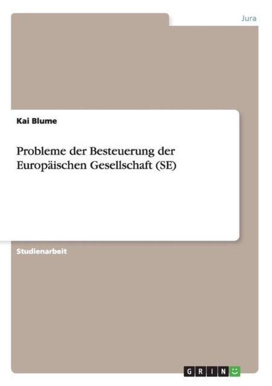 Probleme der Besteuerung der Europaischen Gesellschaft (SE) - cover