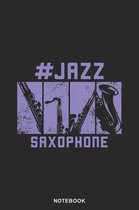 Saxophone Instrument Art Graphic Notebook