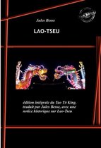 Asie et Chine : romans, contes et études - Lao-Tseu. [Nouv. éd. revue et mise à jour].