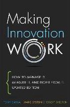 Making Innovation Work How To Manage It