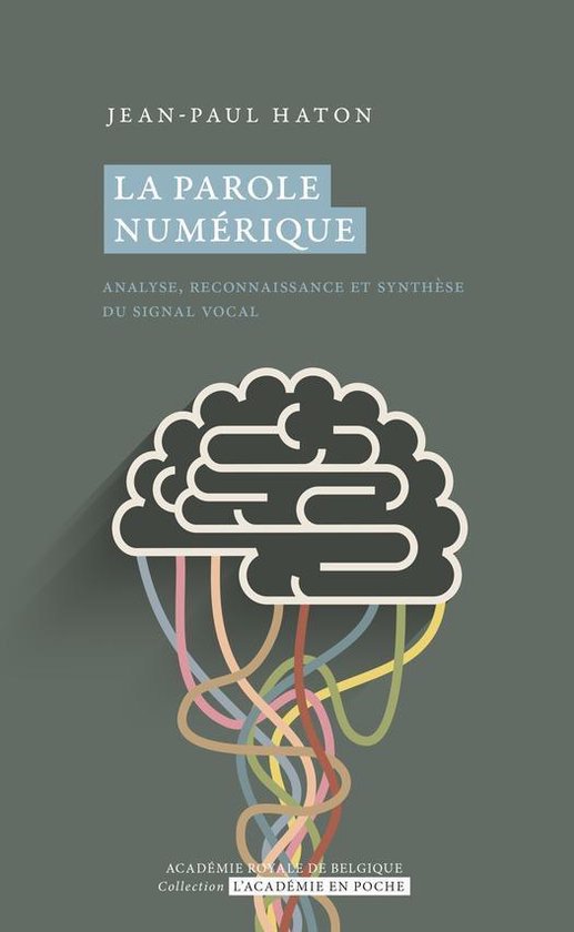 L'Académie en poche - La parole numérique, analyse, reconn ... - cover