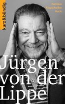 Kurzportraits kurz & bündig - Jürgen von der Lippe