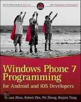 Windows Phone 7 Programming for Android and IOS Developers