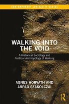 Contemporary Liminality- Walking into the Void