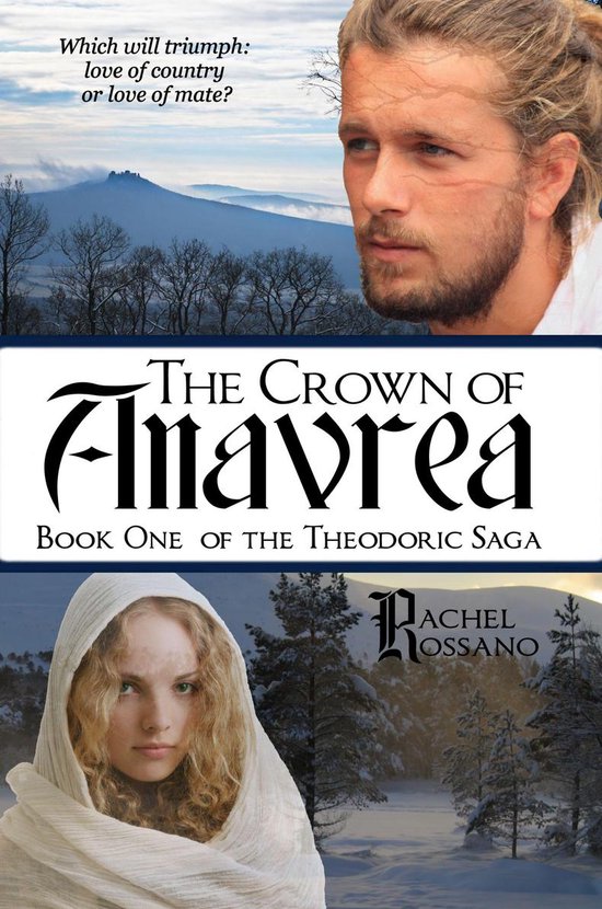 Theodoric Saga 1 - The Crown of Anavrea (Book One of the The ... - cover