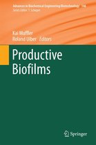 Advances in Biochemical Engineering/Biotechnology 146 - Productive Biofilms