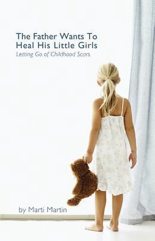 The Father Wants to Heal His Little Girls - cover