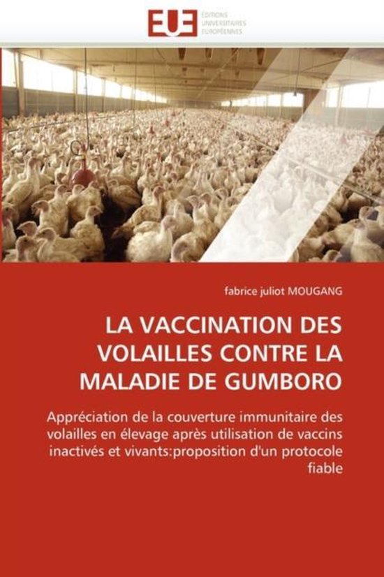 LA VACCINATION DES VOLAILLES CONTRE LA MALADIE DE GUMBORO - cover