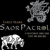 Saor Patrol - Early Years (CD)