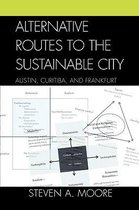 Alternative Routes to Sustainable City