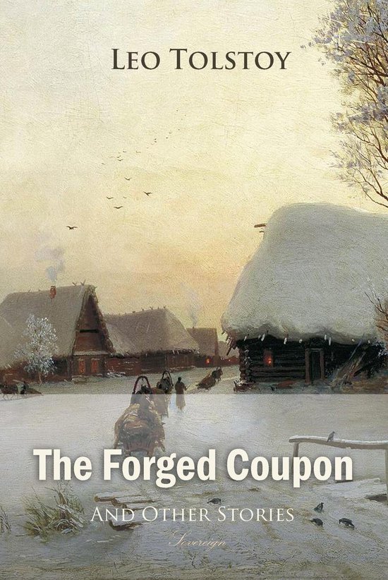 The Coupon, and Other Stories (ebook), Count Leo Nikolayevich