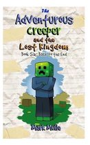The Adventurous Creeper and the Lost Kingdom (Book 6)