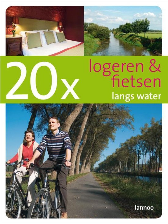Cover van het boek '20x logeren & fietsen langs water' van E. de Decker en W. Loock