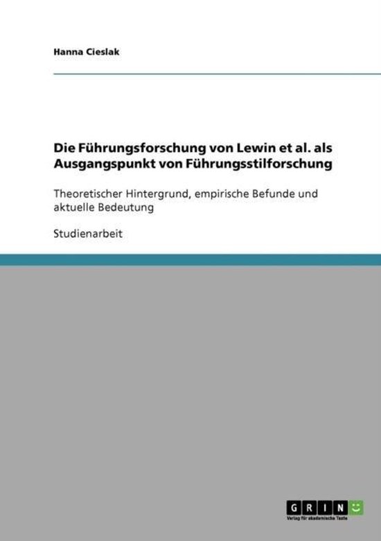 Die Fuhrungsforschung von Lewin et al. als Ausgangspunkt von ... - cover