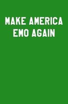 Make America Emo Again