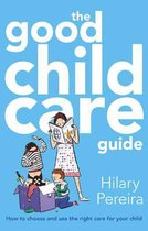 The Good Childcare Guide