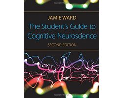The Student's Guide to Cognitive Neuroscience