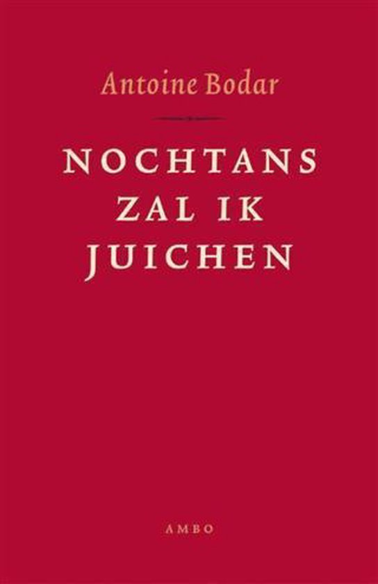 9789041404206 - Nochtans Zal Ik Juichen